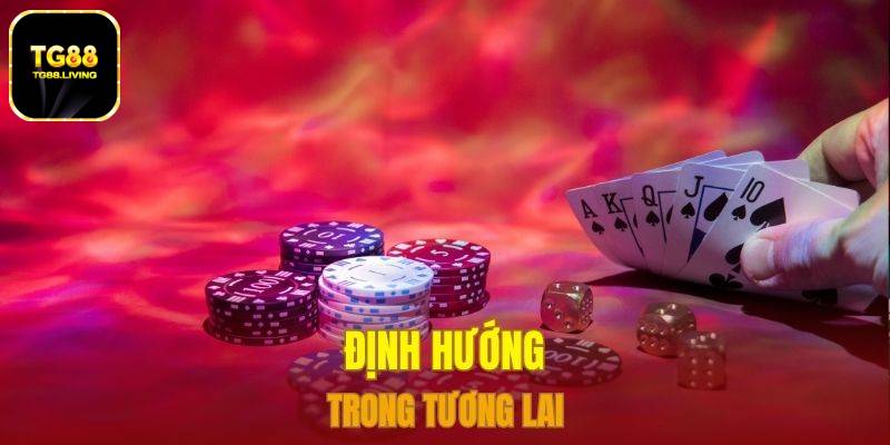 Định hướng trong tương lai